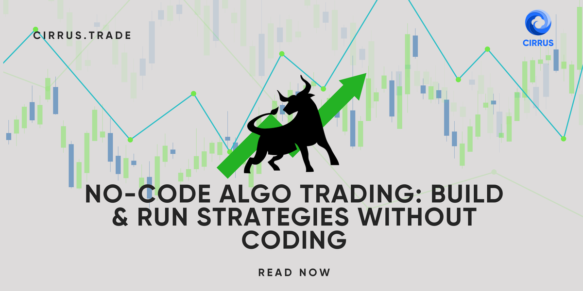 No-Code Algo Trading: Build & Run Strategies Without Coding